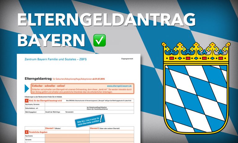 Elterngeldantrag Bayern 2022 – Download, Hilfe & Tipps