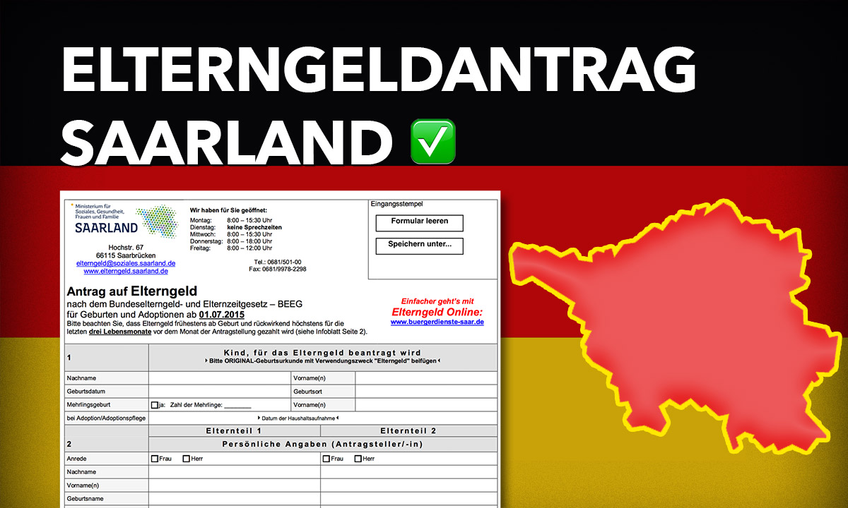 Elterngeldantrag Saarland 2023 – Alle Anträge, Hilfe & Wichtige Tipps